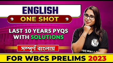 WBCS English Previous 10 Years Questions With Solutions In One Shot | WBPSC Wallah | In Bengali