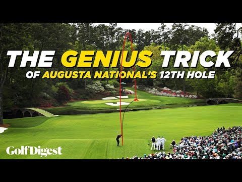 The Genius Trick Of Augusta National's 12Th Hole | The Game Plan | Golf Digest