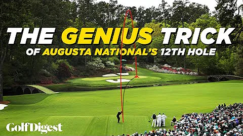 The Genius Trick of Augusta National's 12th Hole | The Game Plan | Golf Digest