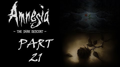 Spooky Sundays - Amnesia: The Dark Descent - Confusion In The Chancel (Part 21)