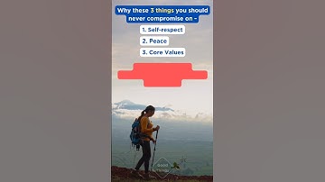 3 Things You Should NEVER Compromise 💯🔥#shorts #successmindset #Life #selfrespect #peace #values