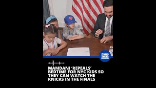Mamdani ‘repeals’ bedtime for NYC kids so they can watch the Knicks in the Finals