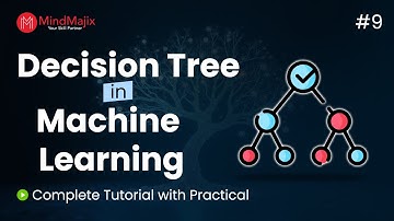 Decision Tree Algorithm in Machine Learning | Classification and Regression Trees | MindMajix