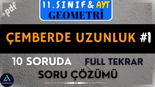 11.Sınıf Çemberde Uzunluk Soru Çözümü Ve Full Tekrar