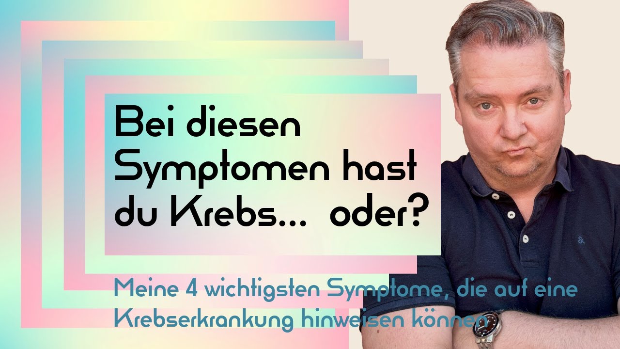Symptome Krebs: Welche sind für mich als Arzt relevant