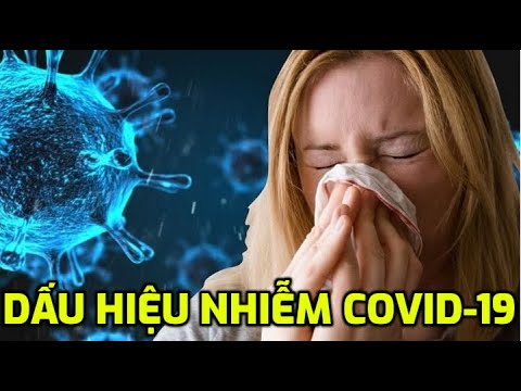 Video: Dấu hiệu cho thấy bạn đã nhiễm coronavirus