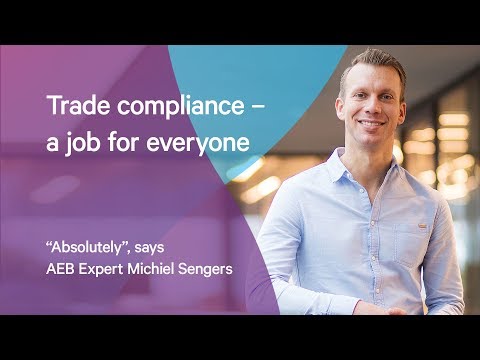 Trade Compliance - a job for everyone
