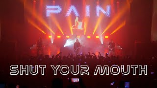 Pain - Shut Your Mouth (Live in Khabarovsk 2022-02-15)