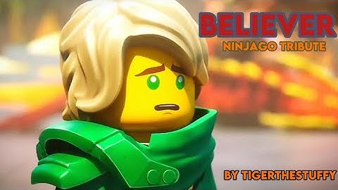 Believer (Imagine Dragons) - Ninjago Tribute