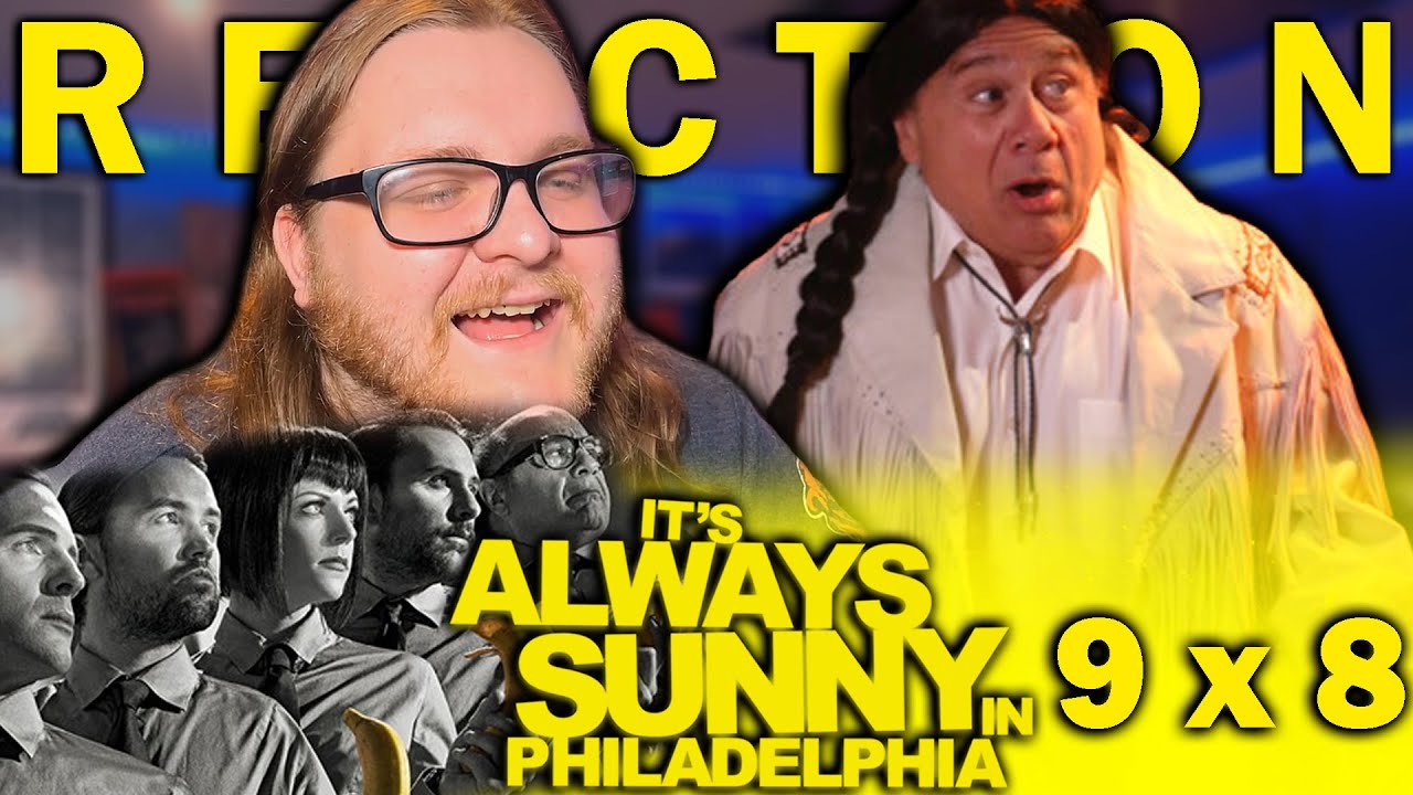It's Always Sunny in Philadelphia 9x9 REACTION! "The Gang Makes Lethal