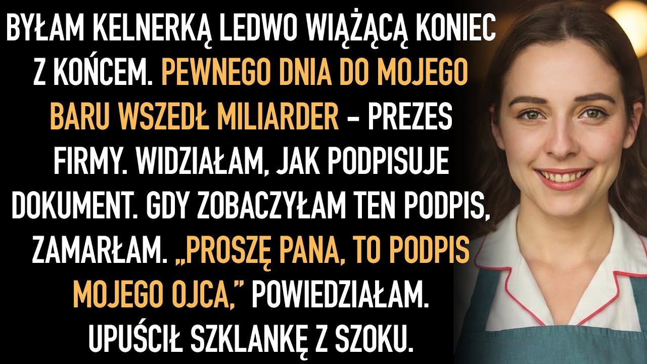 Jestem kelnerką, miliarder-CEO podpisał swój dokument, a ja powiedziałam: 