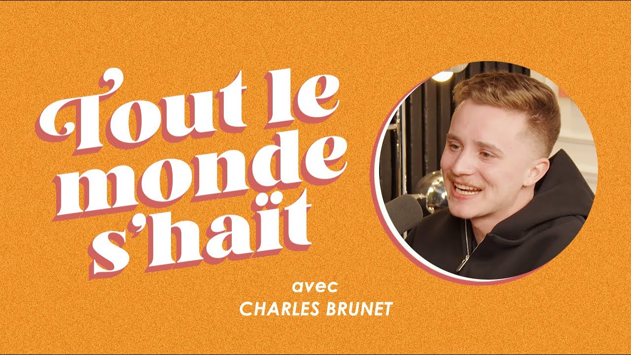 Tout le monde s'haït - Charles Brunet
