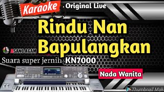 Rindu Nan Bapulangkan || Karaoke Minang Populer Nada Wanita HD