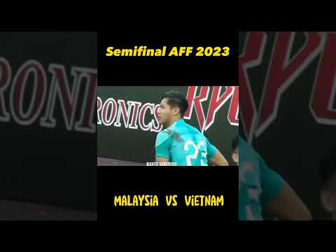 Semifinal AFF 2023 // MALAYSIA VS VIETNAM