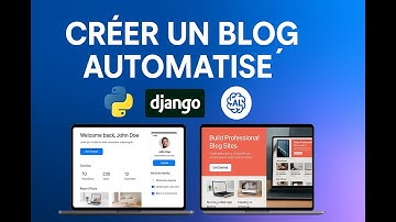 Créer un Site Web Automatisé avec Python, Django & l’IA