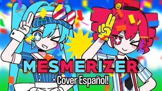 Mesmerizerメズマライザー Cover Español 𝑿𝒊𝒍𝒊
