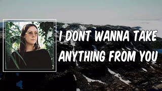 Watch Nadia Reid I Dont Wanna Take Anything From You video