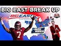 The Big East Football and Basketball BREAK UP Started in 2003