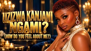 UZIZWA KANJANI NGAMI?(HOW DO YOU FEEL ABOUT ME?)@AmapianoAfroVibes 