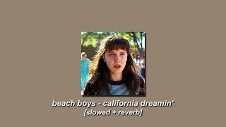beach boys - california dreamin' [slowed + reverb] Resimi