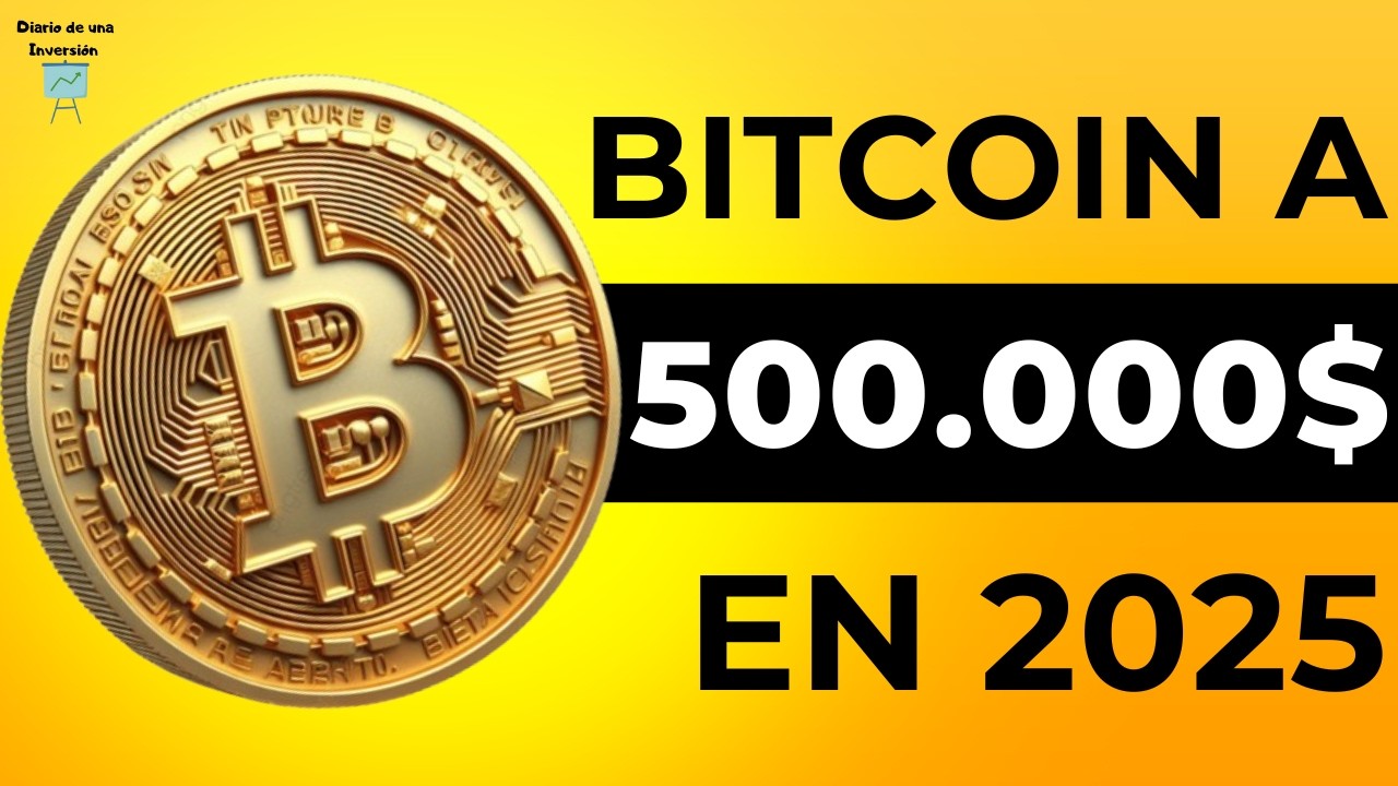 😳 BITCOIN a 500.000$ en 2025! Los EXPERTOS EXPLICAN POR QUÉ