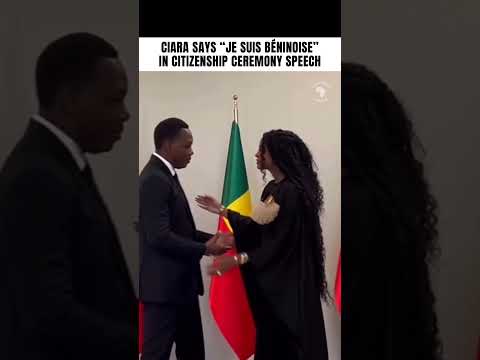 Ciara Becomes a Citizen of Benin and Proclaims in French: “Je Suis Béninoise”