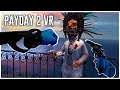 PayDay 2: Особняк Булука в VR! Новое Ограбление!