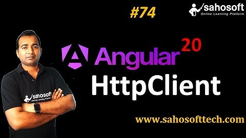 HttpClient in Angular 20 | Httpclient in Angular | Sahosoft
