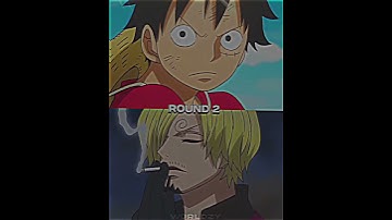 LUFFY VS SANJI #onepiece