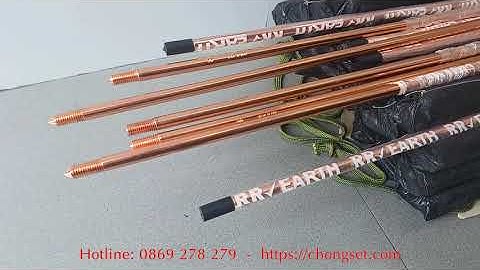 Cọc tiếp địa mạ đồng phi 16 dài 2.4 Mét - Ấn Độ