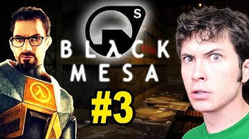Lets Play Black Mesa - FLARES - Part 3