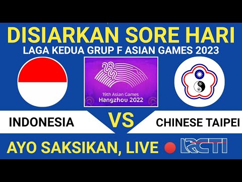 🔴 Berlangsung Sore Hari - Timnas Indonesia U-24 Vs Chinese Taipei | Asian Games 2023 • Ini Jadwalnya