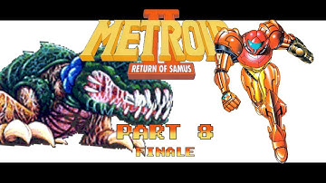 Metroid II: Return of Samus ~ Part 8 (Let