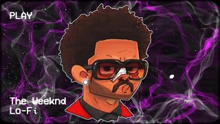 The Weeknd - Save Your Tears [Official Lofi Remix]