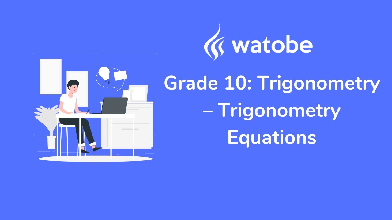 Grade 10 - Trigonometry (trigonometry equations) - YouTube