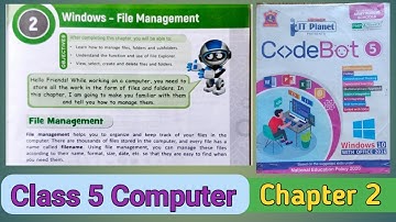 Ch: 2.Windows - File Management | Class 5 Computer | Reading and Explanation
