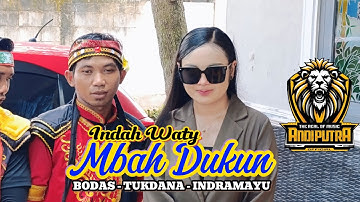 MBAH DUKUN VOC. INDAH WATY LIVE ANDI PUTRA 3 SHOW BODAS - TUKDANA - INDRAMAYU