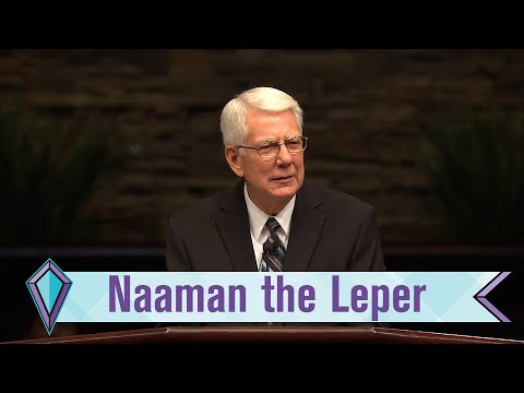 Naaman The Leper Rejoice In The Lord With Dr. Dale Adkins