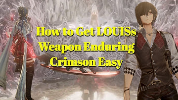 Code Vein Louis Weapon Valuables for Enduring crimson/exchange trading guide/Gifts