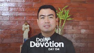 DAY 134: Daily Devotion with Fr. Fiel Pareja | Season 3