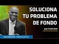 SOLUCIONA TU PROBLEMA DE FONDO - JUAN CARLOS SOTO