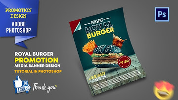 Create Advertising Flyer, Royal Burger, Adobe Photoshop Tutorial