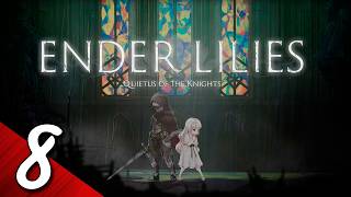 Ender Lilies: Quietus of the Knights Walkthrough part 8