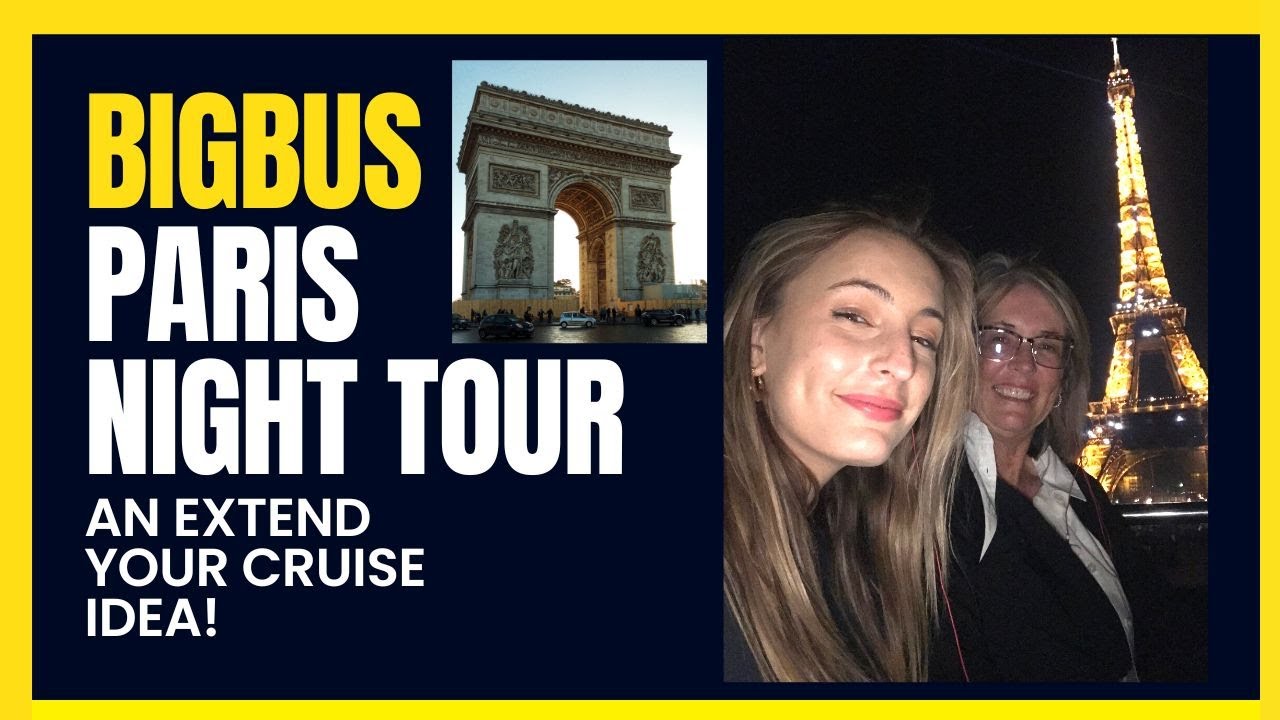Explore Paris by Night The Bus Trip You'll Never YouTube