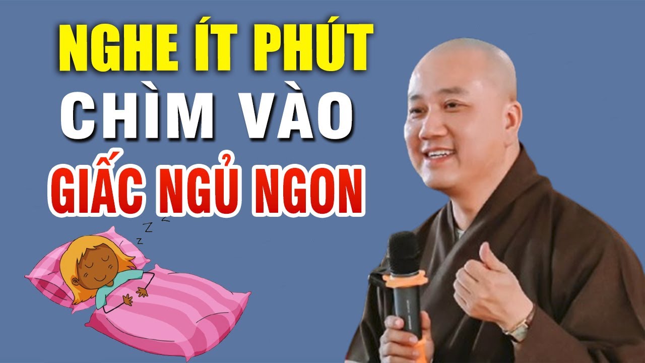 🔴 Mỗi Đêm Khó Ngủ, Nghe Thầy Giảng Ít Phút Là Ngủ Rất Ngon 