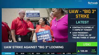 UAW Strike Could Begin At Midnight ET Tonight UAW Strike Could Begin At Midnight ET Tonight