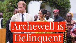 Prince Harry \& Meghan Markle's Archewell Foundation Served with Delinquency Notice by State of CA