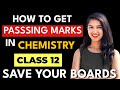 How To PASS In CHEMISTRY Class 12 2024 Boards |Chemistry Class 12 Passing Topics &amp; Strategy #class12