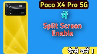 Setting Split Screen in Poco X4 Pro 5G, Poco X4 Pro 5G Main Dual Screen Kaise Kare,Dual Screen In