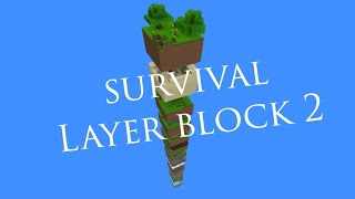 😨выживаю и проходу карту SURVIVAL LAYER BLOCK 2!!